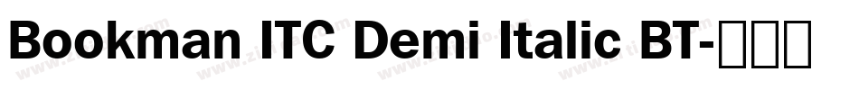 Bookman ITC Demi Italic BT字体转换